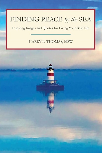 Finding Peace by the Sea, Harry L Thomas - Paperback - 9781665302920