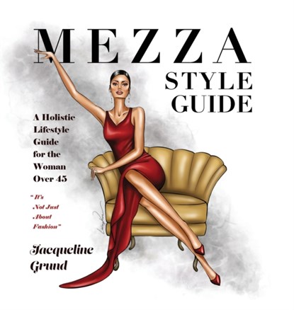 Mezza Style Guide, Jacqueline Grund - Gebonden - 9781665302982