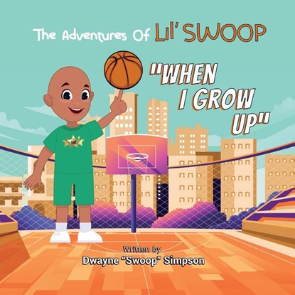 When I Grow Up, Dwayne "Swoop" Simpson - Paperback - 9781665306317