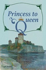 Princess to Queen - Lyric Bonino - 9781665306331