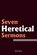 Seven Heretical Sermons, David Davis - Paperback - 9781665306515