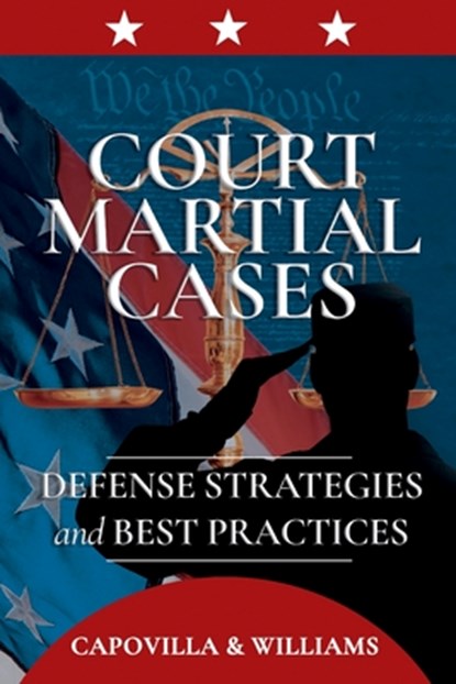 Court Martial Cases, Robert Capovilla ; Mickey Williams - Paperback - 9781665307048