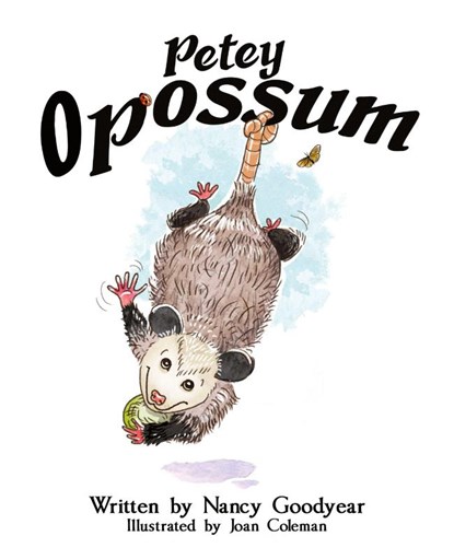 Petey Opossum, Nancy Goodyear - Paperback - 9781665309530