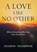 A Love Like No Other, Sharon Thompson - Paperback - 9781665311243