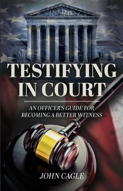 Testifying in Court, John Cagle - Paperback - 9781665311601