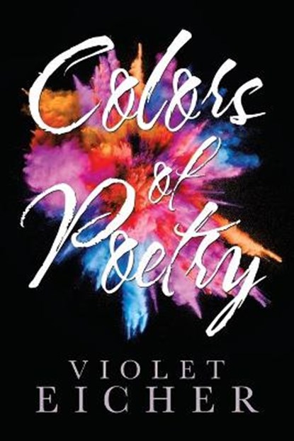 Colors of Poetry, EICHER,  Violet - Paperback - 9781665510783