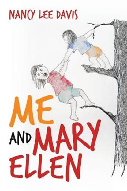 Me and Mary Ellen, DAVIS,  Nancy Lee - Paperback - 9781665527729