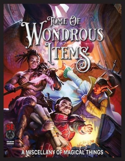 Tome of Wondrous Items 5E, Ken Spencer - Paperback - 9781665602808