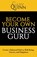 Become Your Own Business Guru, Gary Quinn - Paperback - 9781665723121
