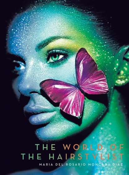 The World of the Hairstylist, Maria del Rosario Moncada Diaz - Gebonden - 9781665734363