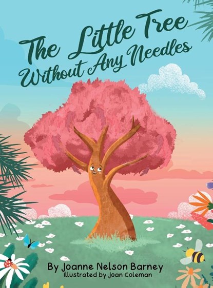 The Little Tree Without Any Needles, Joanne Nelson Barney - Gebonden - 9781665745956