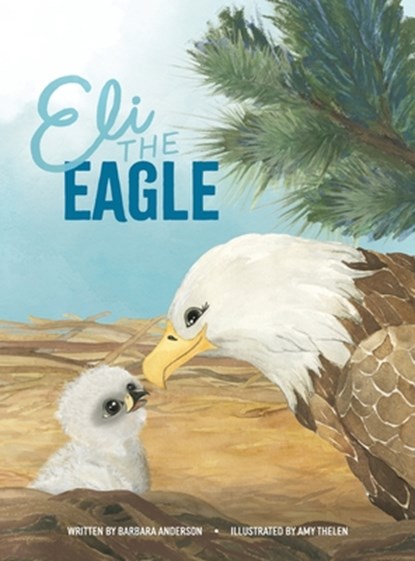 Eli the Eagle, Barbara Anderson - Gebonden - 9781665760720