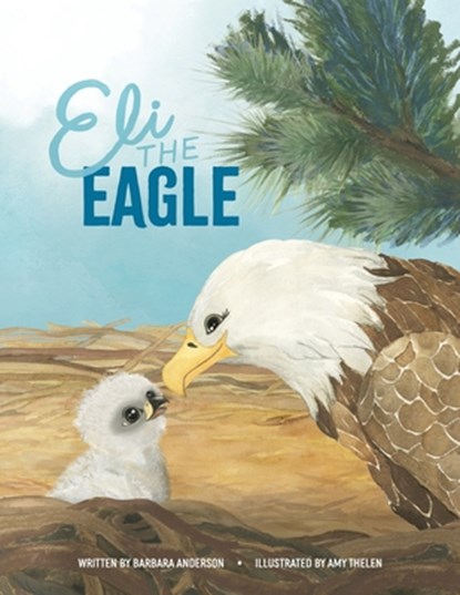 Eli the Eagle, Barbara Anderson - Paperback - 9781665760737