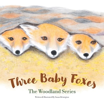 Three Baby Foxes, Susan Brimigion - Paperback - 9781665766227