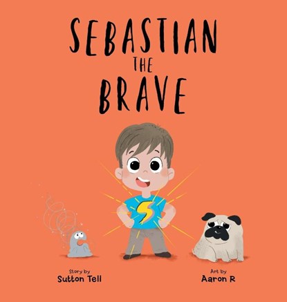 Sebastian The Brave, Sutton Tell - Gebonden - 9781665770743