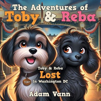 The Adventures of Toby & Reba, Adam Vann - Paperback - 9781665776547