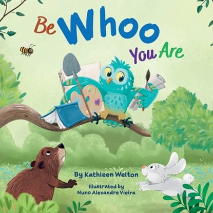 Be WHOO You Are, Kathleen Welton - Paperback - 9781665776752