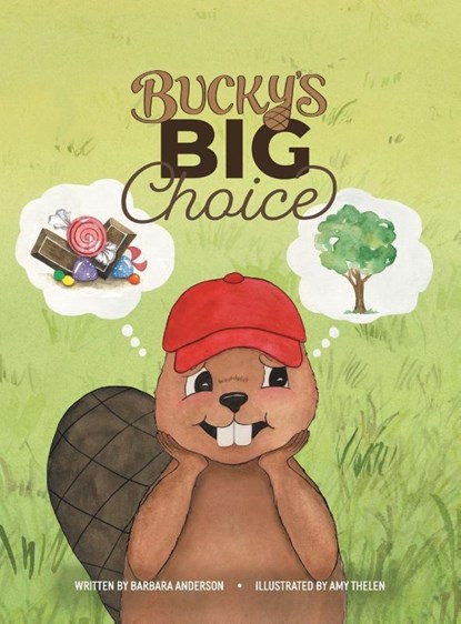 Bucky's Big Choice, Barbara Anderson - Gebonden - 9781665784672