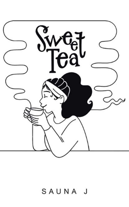 Sweet Tea, Sauna J - Paperback - 9781665794220