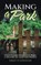 Springer, E: Making a Park, Emily D. Springer - Paperback - 9781665794374