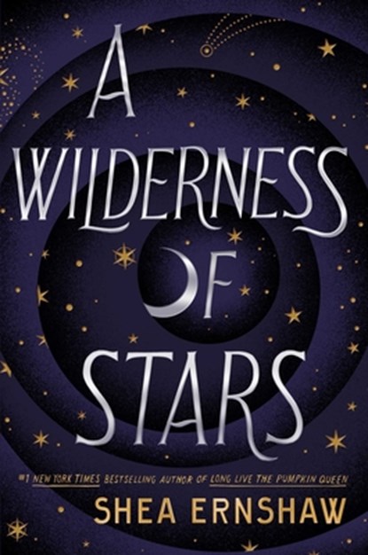 A Wilderness of Stars, Shea Ernshaw - Gebonden - 9781665900249