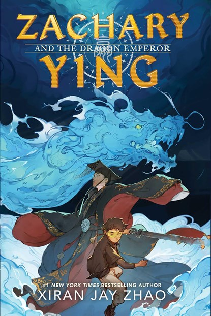 Zachary Ying and the Dragon Emperor, Xiran Jay Zhao - Gebonden - 9781665900706