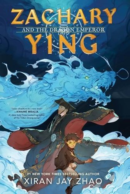 Zachary Ying and the Dragon Emperor, Xiran Jay Zhao - Paperback - 9781665900713