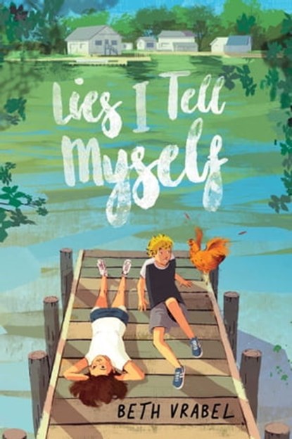 Lies I Tell Myself, Beth Vrabel - Ebook - 9781665900904