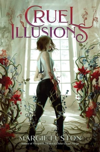 Cruel Illusions, Margie Fuston - Ebook - 9781665902120