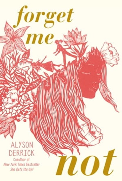Forget Me Not, Alyson Derrick - Ebook - 9781665902397