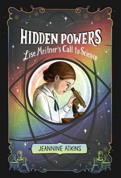 Hidden Powers, Jeannine Atkins - Ebook - 9781665902526