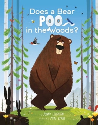 Does a Bear Poo in the Woods?, Jonny Leighton - Ebook - 9781665903486
