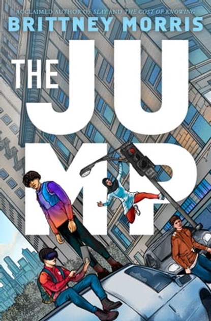 The Jump, Brittney Morris - Ebook - 9781665904001
