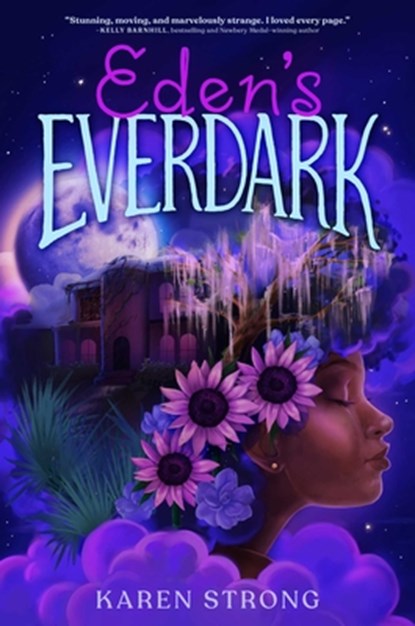 Eden's Everdark, Karen Strong - Gebonden - 9781665904476