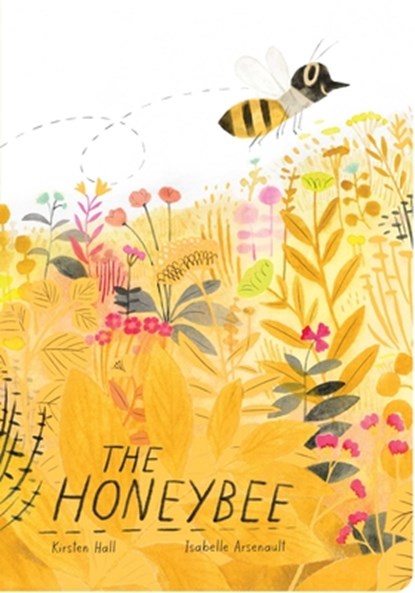 The Honeybee, Kirsten Hall - Gebonden - 9781665904841