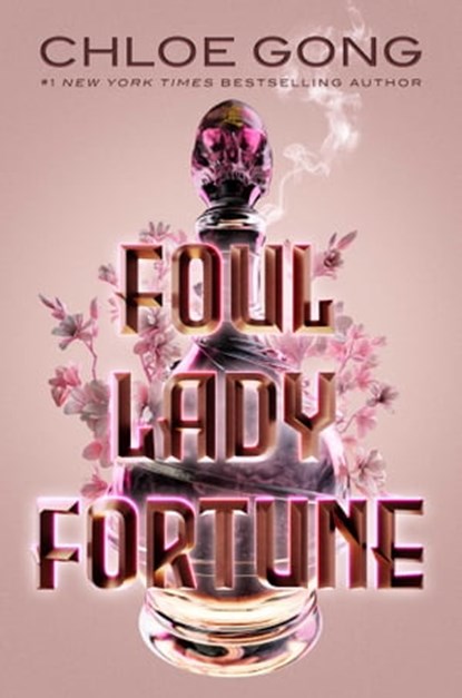 Foul Lady Fortune, Chloe Gong - Ebook - 9781665905602