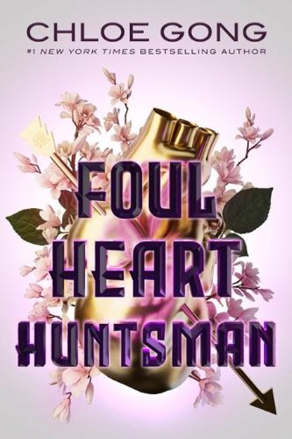 Foul Heart Huntsman, Chloe Gong - Paperback - 9781665905626