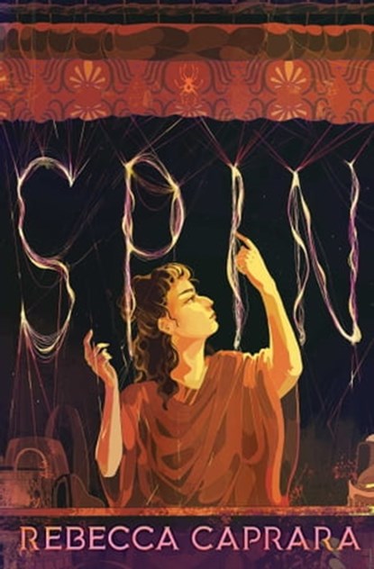 Spin, Rebecca Caprara - Ebook - 9781665906210