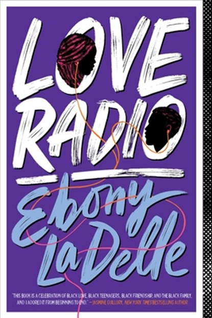 Love Radio, Ebony Ladelle - Paperback - 9781665908160