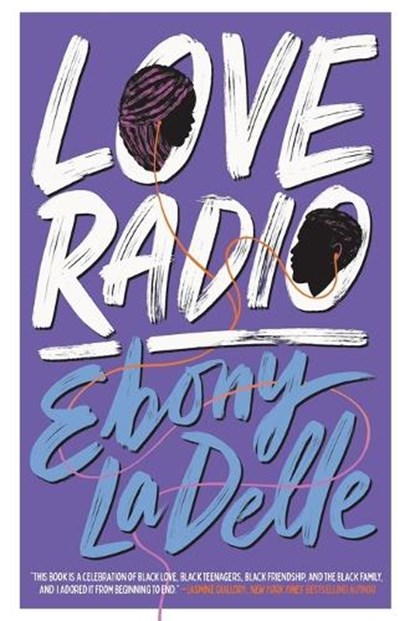 Love Radio, Ebony Ladelle - Paperback - 9781665908160