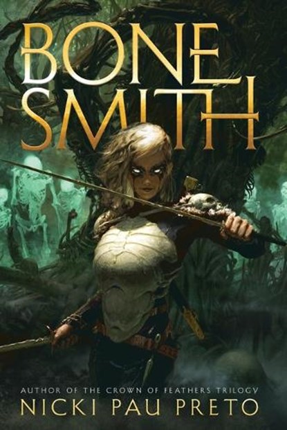 Pau Preto, N: Bonesmith, Nicki Pau Preto - Paperback - 9781665910606
