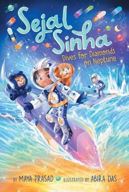 Sejal Sinha Dives for Diamonds on Neptune, Maya Prasad - Paperback - 9781665911832