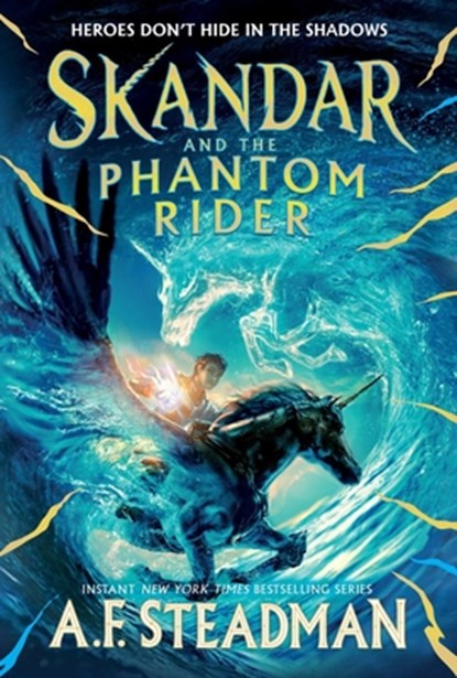 Skandar and the Phantom Rider, A. F. Steadman - Paperback - 9781665912778