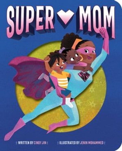 Super Mom, Cindy Jin - Ebook - 9781665913348
