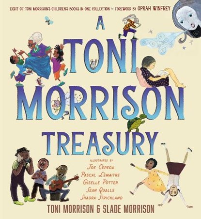 A Toni Morrison Treasury, Toni Morrison ; Slade Morrison - Gebonden - 9781665915540