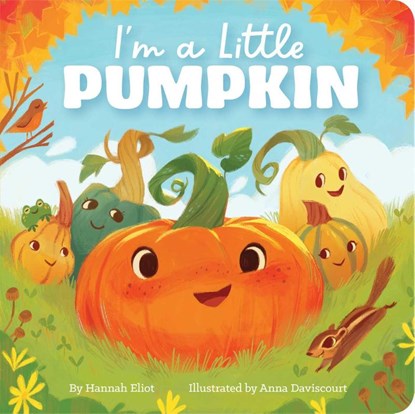 I'm a Little Pumpkin, Hannah Eliot - Gebonden - 9781665915939