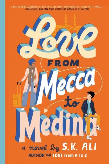 Love from Mecca to Medina, S. K. Ali - Gebonden - 9781665916073