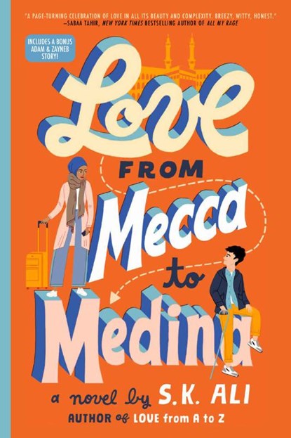 Love from Mecca to Medina, S. K. Ali - Paperback - 9781665916080
