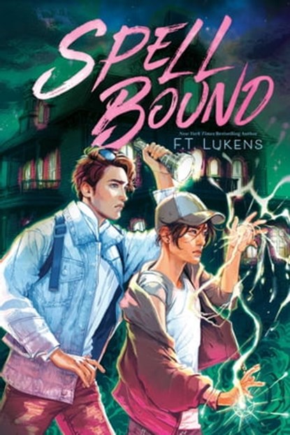 Spell Bound, F.T. Lukens - Ebook - 9781665916240