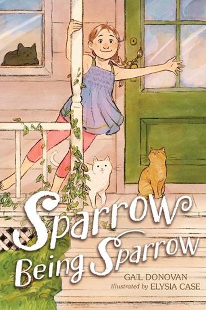 Sparrow Being Sparrow, Gail Donovan - Paperback - 9781665916707